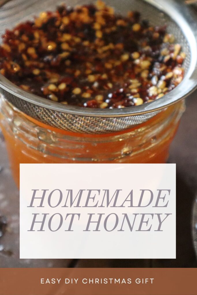 Pinterest graphic for homemade hot honey, an easy DIY christmas gift. 